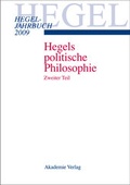 Cover: 2009 - Hegels politische Philosophie. Zweiter Teil - Akademie Verlag Berlin
