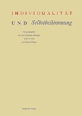 Cover: Individualit&auml;t und Selbstbestimmung - De Gruyter Akademie Forschung