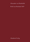 Cover: Alexander von Humboldt, Briefe aus Russland 1829 - De Gruyter Akademie Forschung
