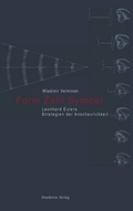 Cover: Form. Zahl. Symbol - De Gruyter Akademie Forschung