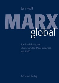 Abbildung von: Marx global - De Gruyter Akademie Forschung