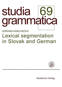 Abbildung von: Lexical segmentation in Slovak and German - De Gruyter Akademie Forschung