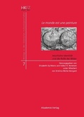 Cover: Le monde est une peinture - De Gruyter Akademie Forschung