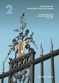 Cover: Geschichte der Universit&auml;t Unter den Linden - De Gruyter Akademie Forschung