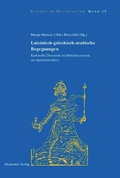 Cover: Lateinisch-griechisch-arabische Begegnungen - De Gruyter Akademie Forschung