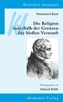Bild: Immanuel Kant: Die Religion innerhalb der Grenzen der bloßen Vernunft - De Gruyter