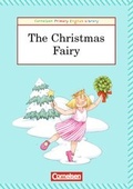 Cover: Cornelsen Primary English Library. Grundschulenglisch-Lekt&uuml;ren / 3. Schuljahr - The Christmas Fairy - Cornelsen Verlag