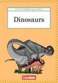 Cover: Cornelsen Primary English Library. Grundschulenglisch-Lekt&uuml;ren / 3. Schuljahr - Dinosaurs - Cornelsen Verlag