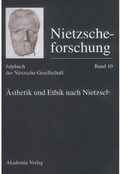 Cover: &Auml;sthetik und Ethik nach Nietzsche - De Gruyter Akademie Forschung