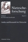 Cover: Antike und Romantik bei Nietzsche - De Gruyter Akademie Forschung