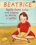 Cover: Beatrice Spells Some Lulus and Learns to Write a Letter - Farrar, Straus & Giroux Inc