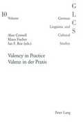 Cover: Valency in Practice- Valenz in der Praxis - Peter Lang Verlag