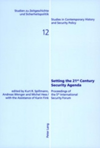 Enlarge image Cover: Setting the 21 st Century Security Agenda - Peter Lang Verlag
