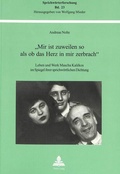Cover: &laquo;Mir ist zuweilen so als ob das Herz in mir zerbrach&raquo; - Peter Lang Verlag