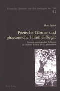 Cover: Poetische G&auml;rtner und phaetonische Himmelsflieger - Peter Lang Verlag