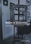 Cover: Museum im Widerspruch - De Gruyter