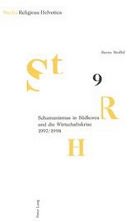 Abbildung von: Schamanismus in Südkorea und die Wirtschaftskrise 1997/1998 - Peter Lang Verlag