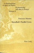 Cover: Stendhal's Parallel Lives - Peter Lang Verlag