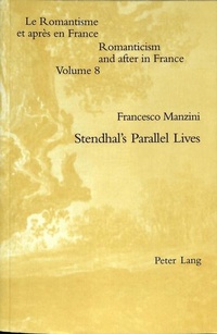 Enlarge image Cover: Stendhal's Parallel Lives - Peter Lang Verlag