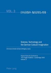 Enlarge image Cover: Science, Technology and the German Cultural Imagination - Peter Lang Verlag