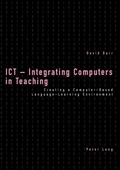 Cover: ICT - Integrating Computers in Teaching - Peter Lang Verlag