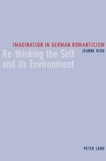 Cover: Imagination in German Romanticism - Peter Lang Verlag