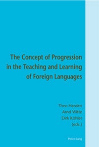 Enlarge image Cover: The Concept of Progression in the Teaching and Learning of Foreign Languages - Peter Lang Verlag