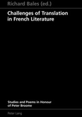 Cover: Challenges of Translation in French Literature - Peter Lang Verlag