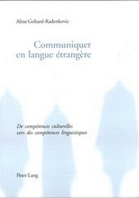 Abbildung von: Communiquer en langue étrangère - Peter Lang Verlag