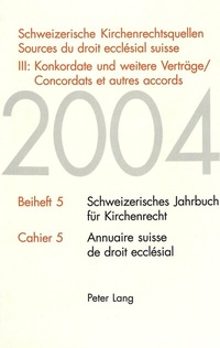 Abbildung von: Schweizerische Kirchenrechtsquellen- Sources du droit ecclésial suisse - Peter Lang Verlag