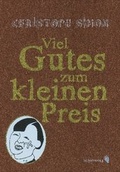 Cover: Viel Gutes zum kleinen Preis - Bilger, R
