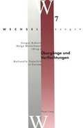 Cover: &Uuml;berg&auml;nge und Verflechtungen - Peter Lang Verlag