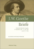 Cover: Johann Wolfgang von Goethe: Briefe / 18. September 1786 - 10. Juni 1788 - De Gruyter