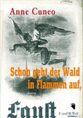 Cover: Schon geht der Wald in Flammen auf, - Bilger, R