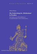 Cover: Die Entdeckung des 'Heidentums' in Preu&szlig;en - De Gruyter Akademie Forschung