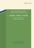 Cover: Politik - Ethik - Poetik - De Gruyter Akademie Forschung