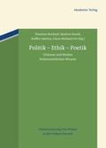 Cover: Politik - Ethik - Poetik - De Gruyter Akademie Forschung