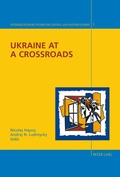 Cover: Ukraine at a Crossroads - Peter Lang Verlag