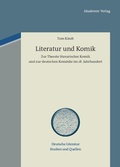 Cover: Literatur und Komik - De Gruyter Akademie Forschung