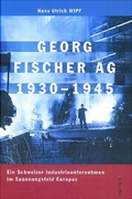 Cover: Georg Fischer AG 1930-1945 - Chronos