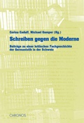 Cover: Schreiben gegen die Moderne - Chronos