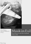 Cover: Musik im Exil - Peter Lang Verlag