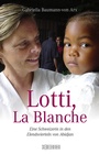 Cover: Lotti, La Blanche - W&ouml;rterseh