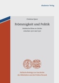 Cover: Fr&ouml;mmigkeit und Politik - De Gruyter Akademie Forschung