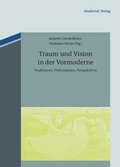 Cover: Traum und Vision in der Vormoderne - De Gruyter Akademie Forschung