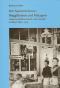 Cover: Von Speziererinnen, Wegglibuben und Metzgern - Chronos