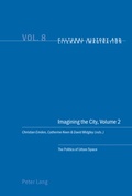 Cover: Imagining the City, Volume 2 - Peter Lang Verlag