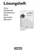 Cover: Fokus Mathematik - Gymnasiale Oberstufe - Ausgabe N / Qualifikationsphase - L&ouml;sungen zum Sch&uuml;lerbuch - Cornelsen Verlag