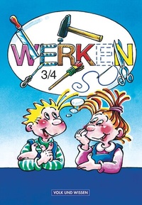 Abbildung von: Werken - 3./4. Schuljahr - Volk und Wissen Verlag