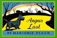 Enlarge image Cover: Angus Lost - Farrar, Straus & Giroux Inc